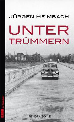 „Unter Trümmern“ de Jürgen Heimbach